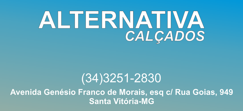 ALTERNATIVA - CALÇADOS E CONFECÇÕES EM SANTA VITÓRIA