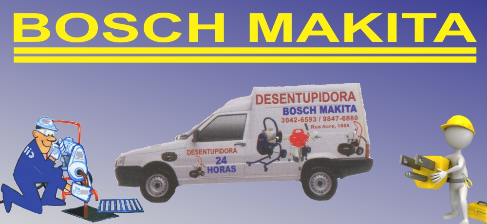 BOSCH MAKITA - DESENTUPIDORA EM ARACAJU