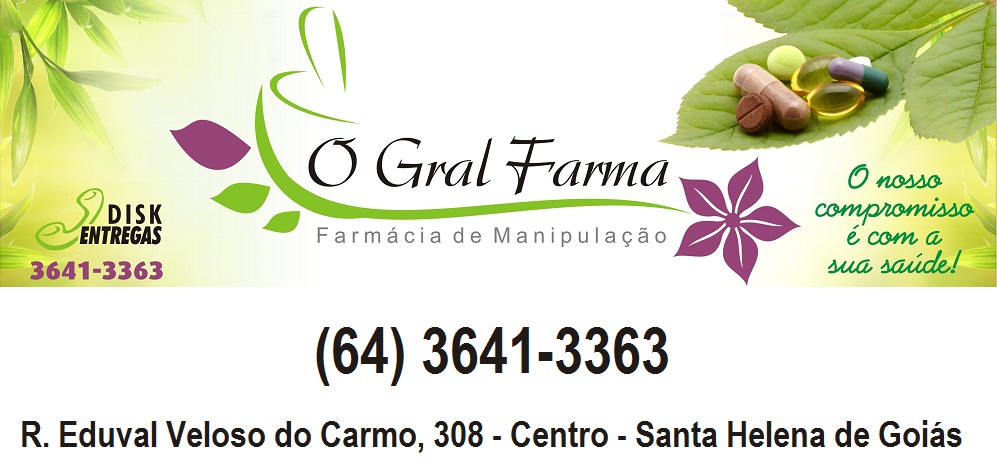 O GRAL FARMA - FARMÁCIA DE MANIPULAÇÃO EM SANTA HELENA DE GOIÁS