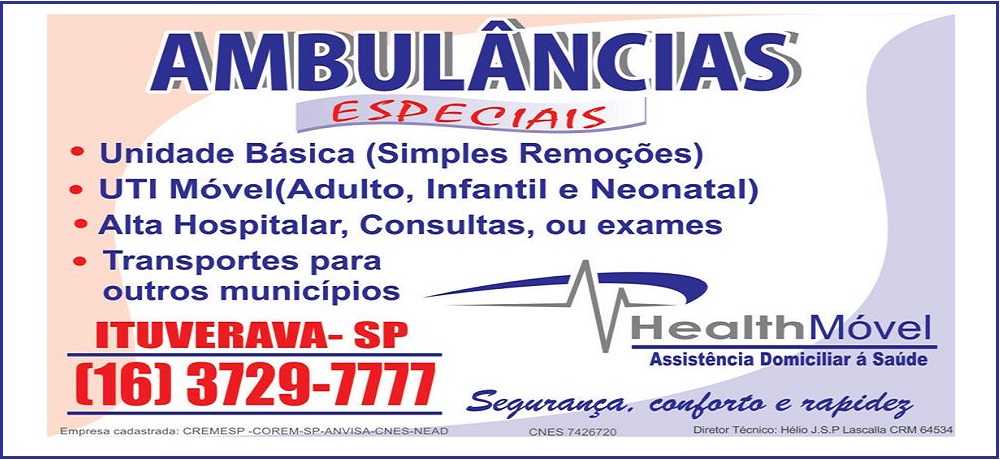 AMBULÂNCIAS ESPECIAIS - UTI MÓVEL EM ITUVERAVA