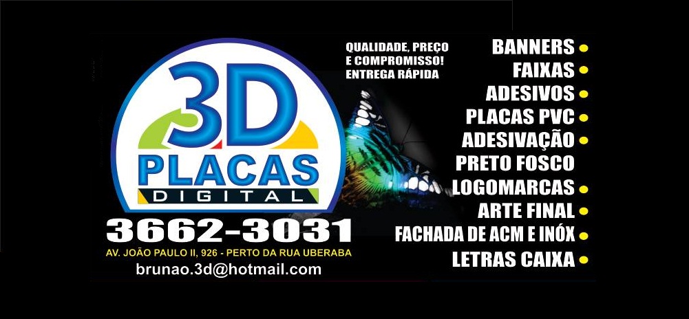 3D PLACAS DIGITAL - PLACAS EM ARAXÁ