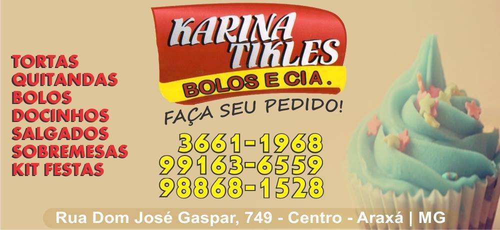 KARINA TIKLES - CONFEITARIA EM ARAXÁ