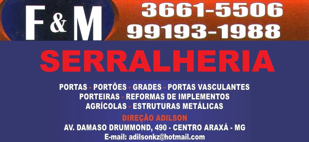 F&M SERRALHERIA EM ARAXÁ