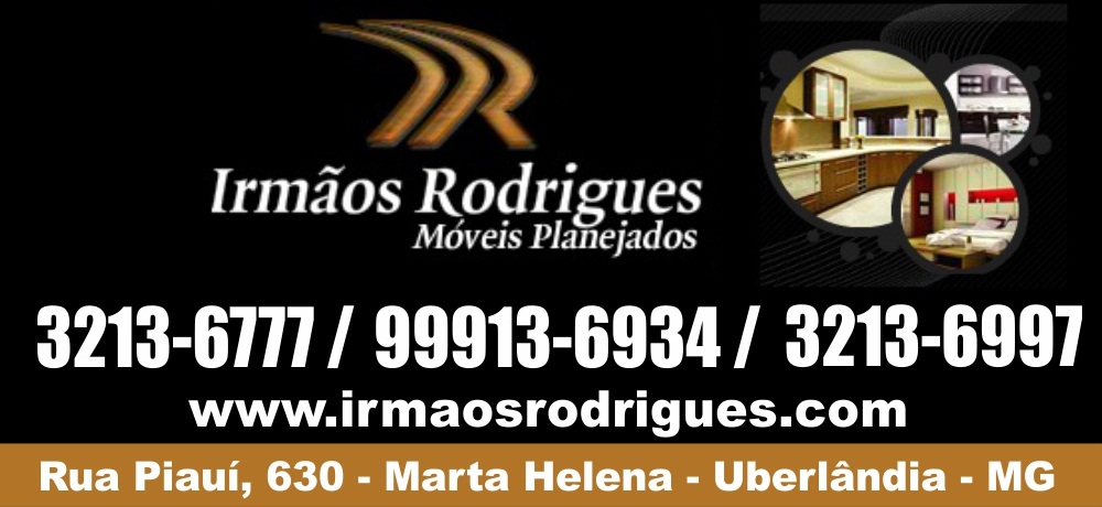 IRMÃOS RODRIGUES - MÓVEIS PLANEJADOS EM UBERLÂNDIA