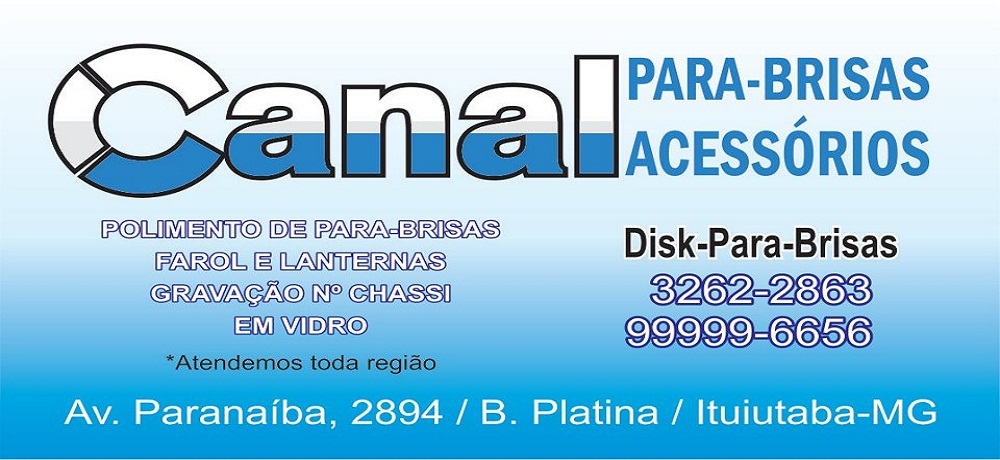 CANAL PARA-BRISAS - PARA-BRISAS EM ITUIUTABA