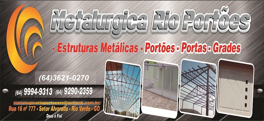 RIO PORTÕES  METALÚRGICA EM RIO VERDE