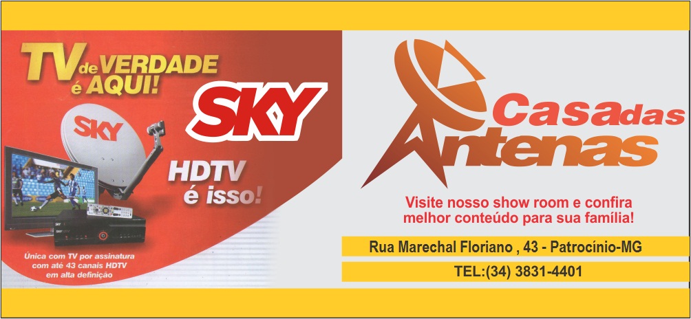 CASA DAS ANTENAS PATROCÍNIO - ANTENA SKY PATROCÍNIO