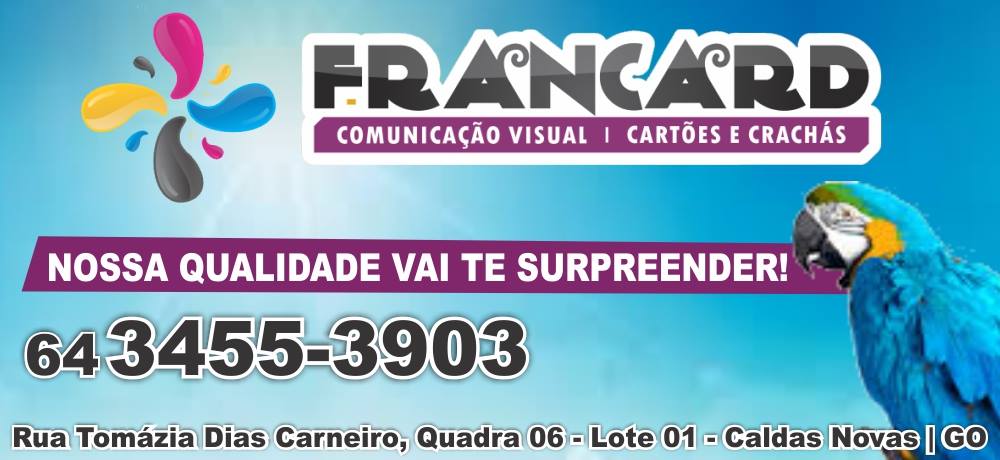 FRANCARD - COMUNICAÇÃO VISUAL EM CALDAS NOVAS