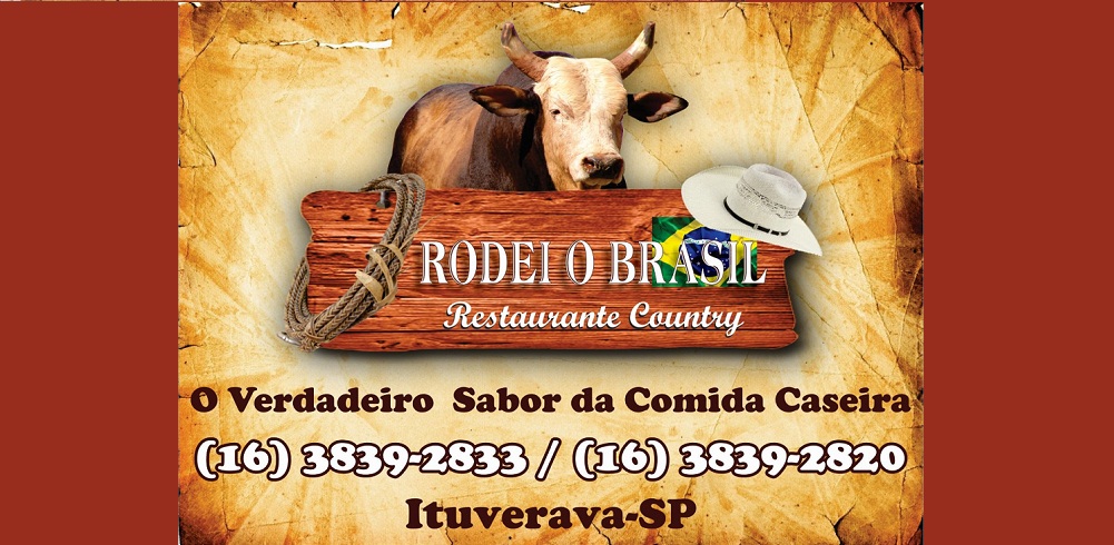 RESTAURANTE RODEI O BRASIL - CHURRASCARIA EM ITUVERAVA