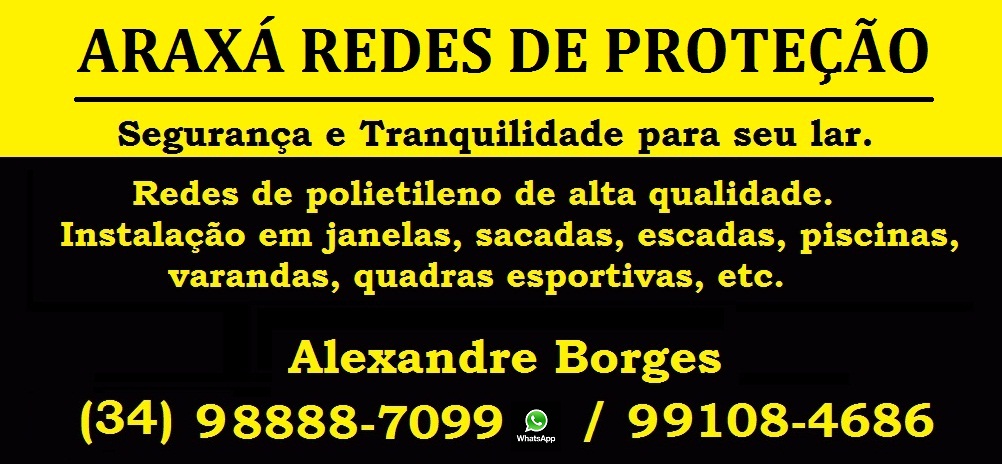 ARAXÁ REDES DE PROTEÇÃO 