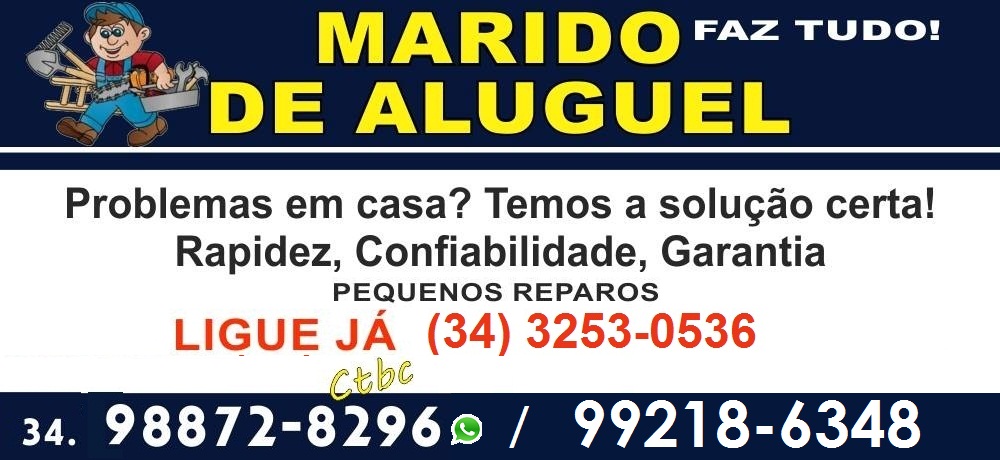 SOS FAZ TUDO - MARIDO DE ALUGUEL EM UBERLÂNDIA (34) 98872-8296