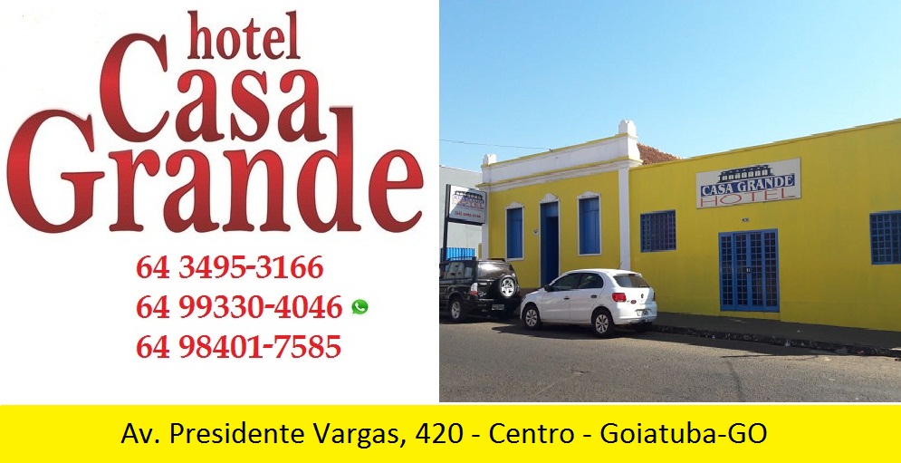 HOTEL CASA GRANDE - HOSPEDAGEM EM GOIATUBA