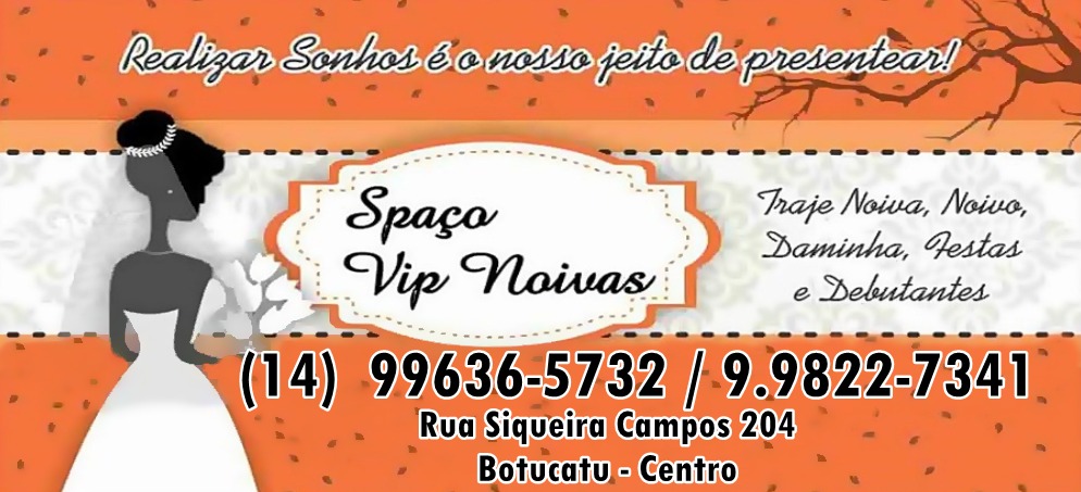 SPAÇO VIP NOIVAS - ALUGUEL DE VESTIDOS DE NOIVAS EM BOTUCATU