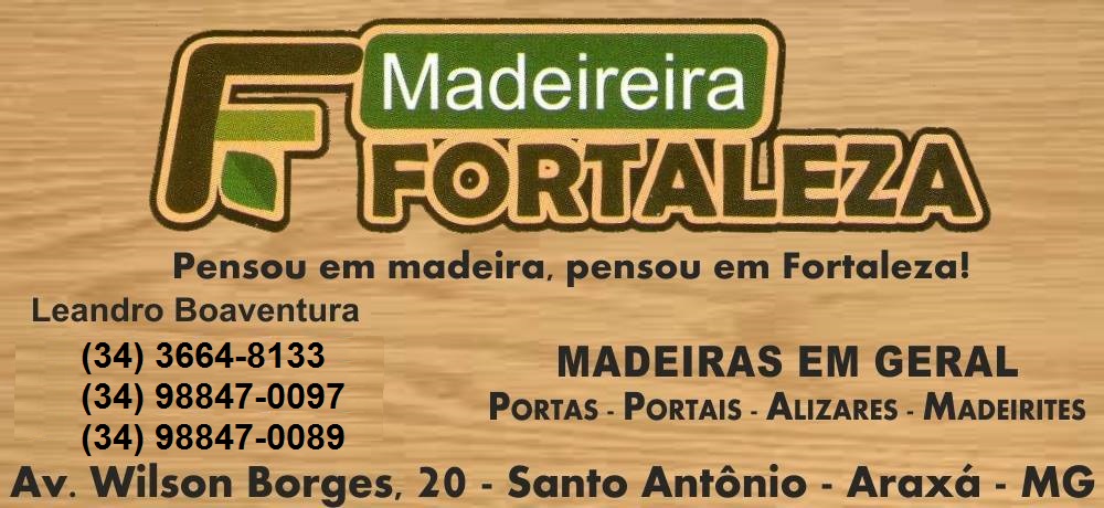 MADEIREIRA FORTALEZA - MADEIREIRA EM ARAXÁ