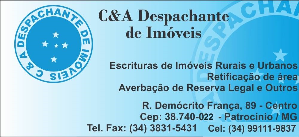 C&A  DESPACHANTE IMOBILIÁRIO EM PATROCÍNIO