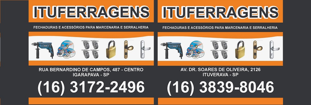 ITUFERRAGENS - FERRAGENS EM ITUVERAVA