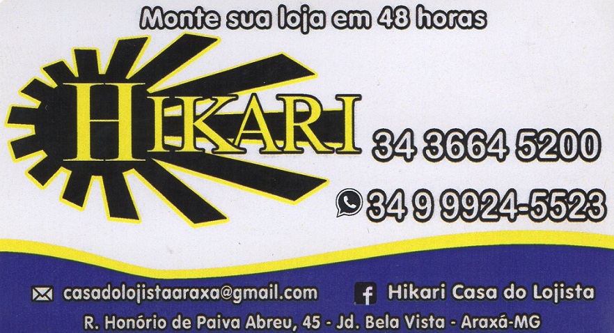 HIKARI - CASA DO LOJISTA EM ARAXÁ