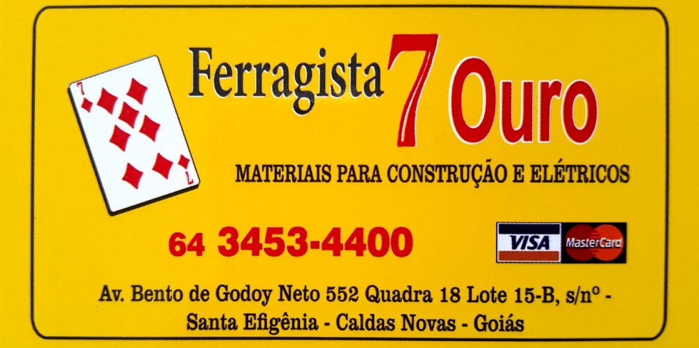 FERRAGISTA 7 OURO - FERRAGISTA EM CALDAS NOVAS