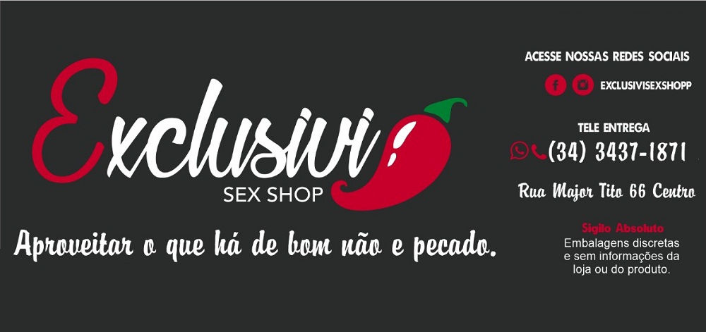 EXCLUSIVI SEX SHOP EM ARAXÁ