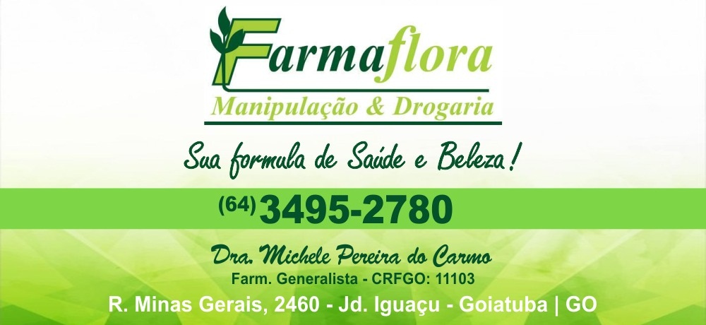 FARMAFLORA - FARMÁCIA DE MANIPULAÇÃO EM GOIATUBA