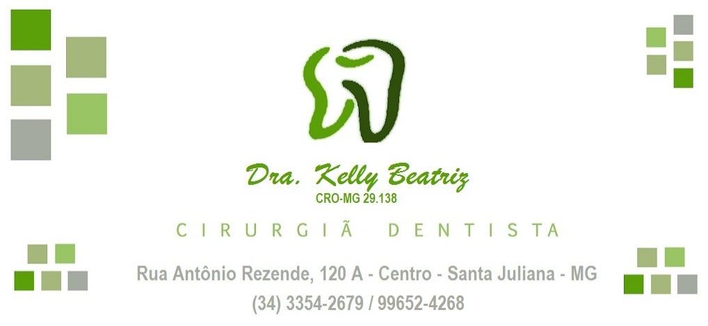 DRA. KELLY BEATRIZ - CONSULTÓRIO ODONTOLÓGICO EM SANTA JULIANA