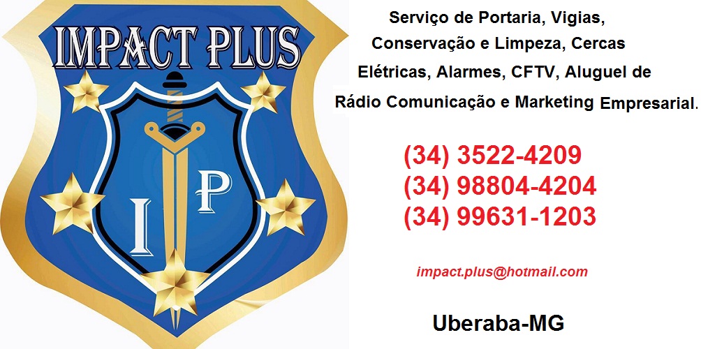 IMPACT PLUS - EMPRESA DE SEGURANÇA EM UBERABA