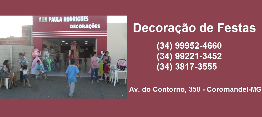 ANA PAULA RODRIGUES - DECORAÇÃO DE FESTAS EM COROMANDEL