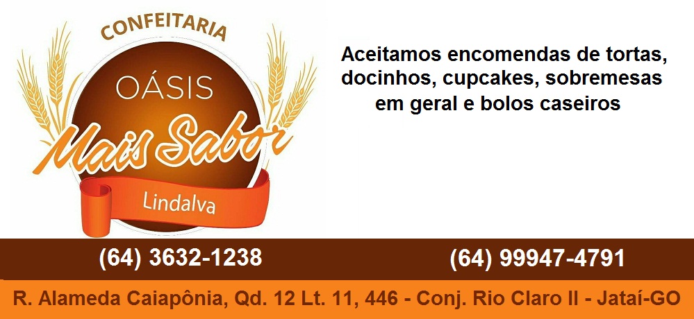 CONFEITARIA OÁSIS MAIS SABOR - ENCOMENDA DE DOCES EM JATAÍ