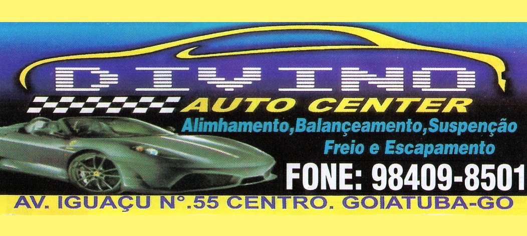 DIVINO AUTO CENTER EM GOIATUBA