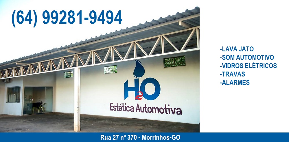 H2O ESTÉTICA AUTOMOTIVA EM MORRINHOS