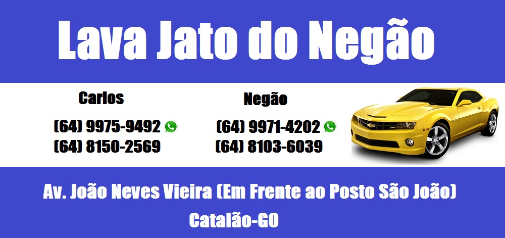 Lava Jato do Negão - Lava Jato em Catalão