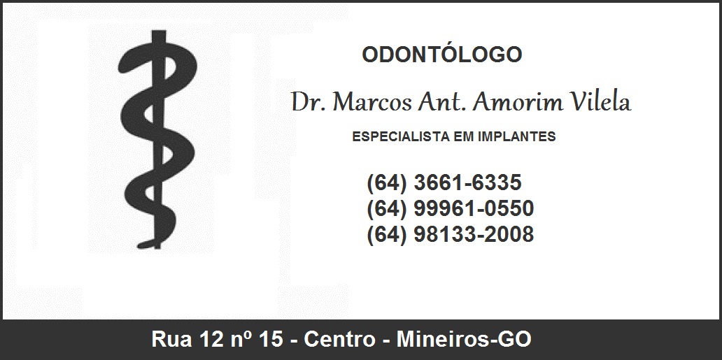 ODONTÓLOGO DR. MARCOS ANT. AMORIM VILELA - IMPLANTES EM MINEIROS