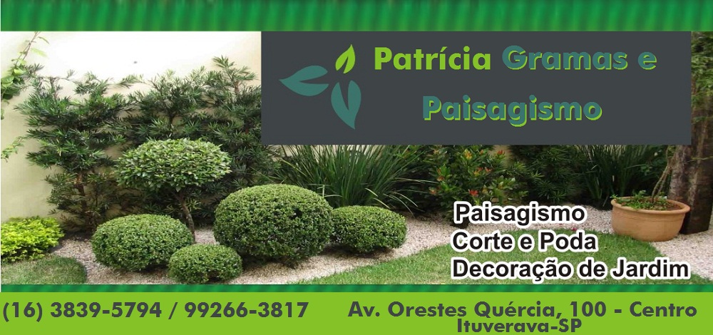 PATRÍCIA GRAMAS E PAISAGISMO EM ITUVERAVA