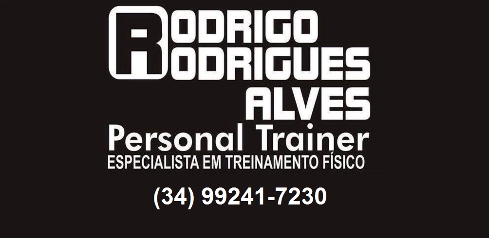 RODRIGO RODRIGUES ALVES - PERSONAL TRAINER EM ARAGUARI