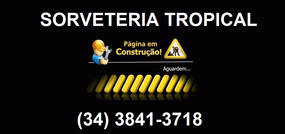 SORVETERIA TROPICAL - SORVETERIA EM COROMANDEL