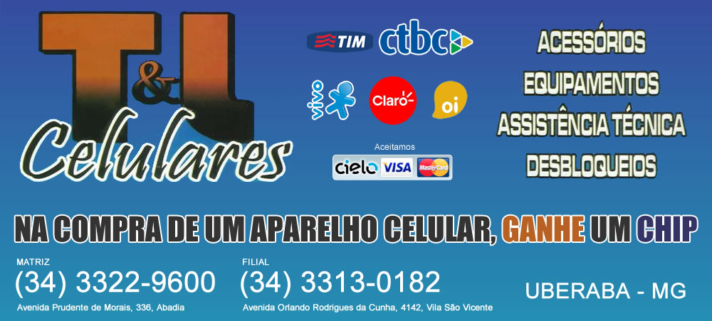 T & L CELULARES - ASSISTÊNCIA TÉCNICA EM CELULARES EM UBERABA