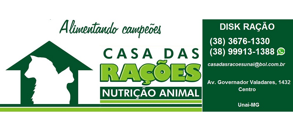 CASA DAS RAÇÕES - LOJA DE RAÇÃO E PET SHOP EM UNAÍ